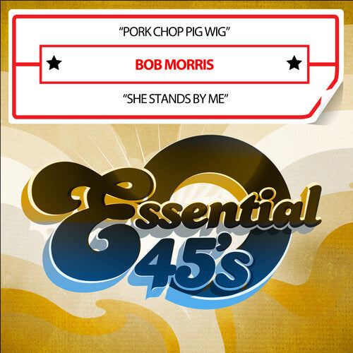 Bob Morris: Pork Chop Pig Wig / She Stands By Me (Digital 45) - COMPACT DISCS