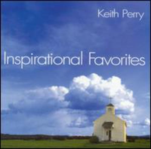 Keith Perry: Inspirational Favorites - COMPACT DISCS