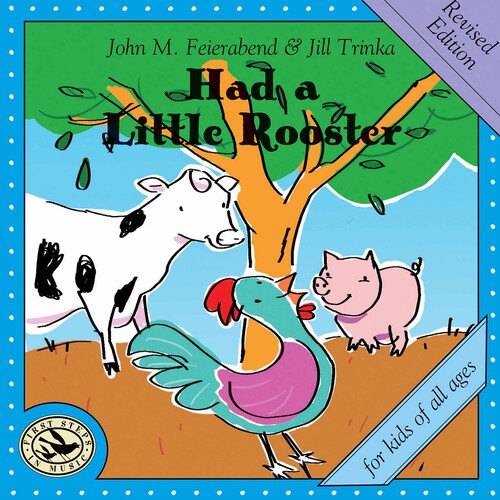 Feierabend Connecticut Children'S Chorus: Had a Little Rooster (Revised) - COMPACT DISCS