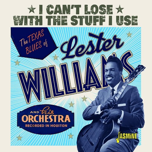 Lester Williams: Texas Blues Of Lester Williams: I Can't Lose With The Stuff I Use - COMPACT DISCS