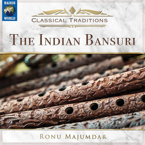 Ronu Majumdar: The Indian Bansuri - COMPACT DISCS