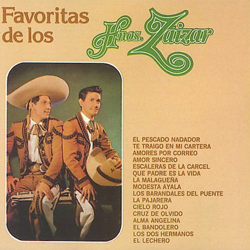 Los Hermanos Zaizar: Favoritas de los Hermanos Zaizar - COMPACT DISCS