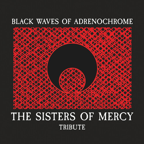 Various: Black Waves Of Adrenochrome - The Sisters Of Mercy Tribute / Various - COMPACT DISCS