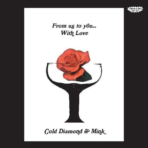 Cold Diamond & Mink: From Us To You... With Love - VINYL LP