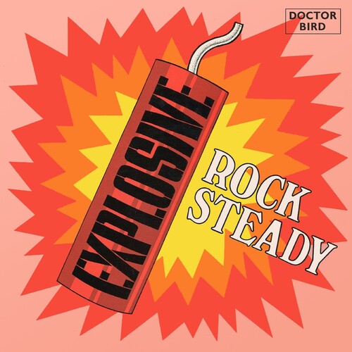 Various Artists: Explosive Rock Steady: Expanded Original Album / Various - COMPACT DISCS