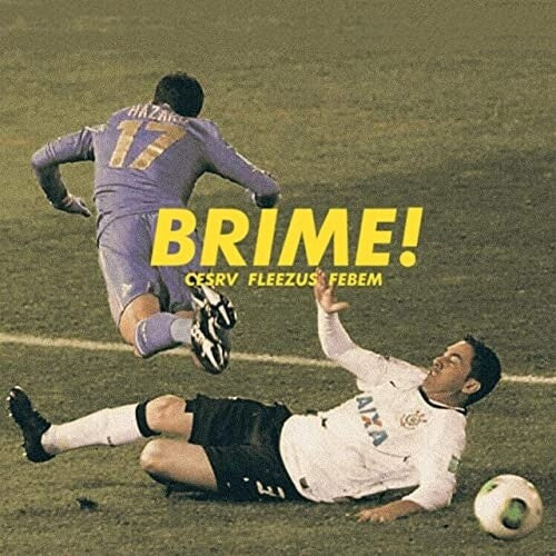 Cesrv Febem Fleezus: Brime! - 12-INCH SINGLE