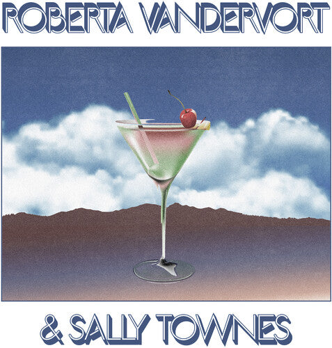 Vandevort, Roberta / Townes, Sally: Roberta Vandervort & Sally Townes - VINYL LP