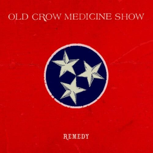 Old Crow Medicine Show: Remedy - VINYL LP