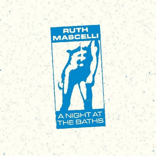 Ruth Mascelli: A Night At The Baths - VINYL LP