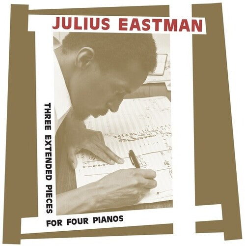 Julius Eastman: Three Extended Pieces For Four Pianos - COMPACT DISCS