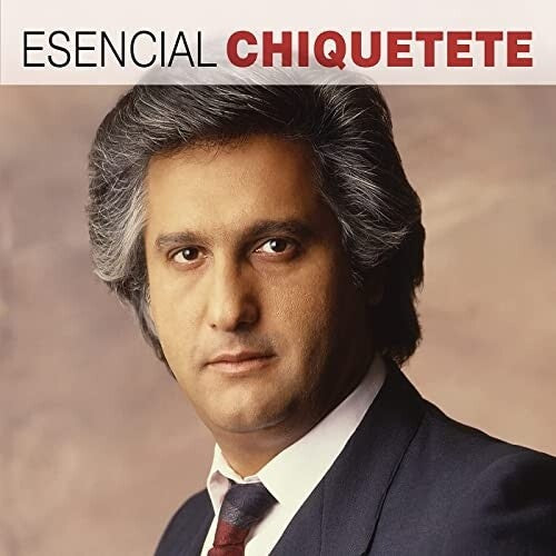 Chiquetete: Esencial Chiquetete - COMPACT DISCS
