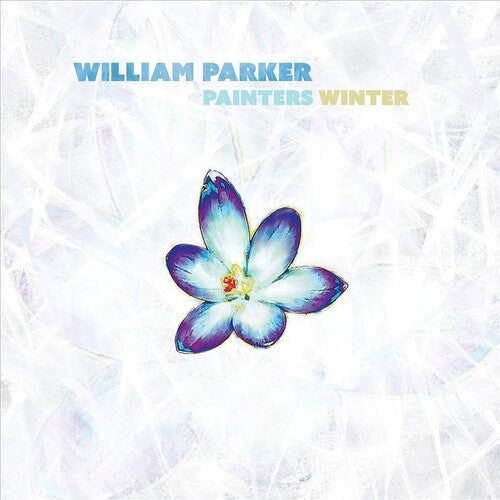 William Parker: Painters Winter - VINYL LP
