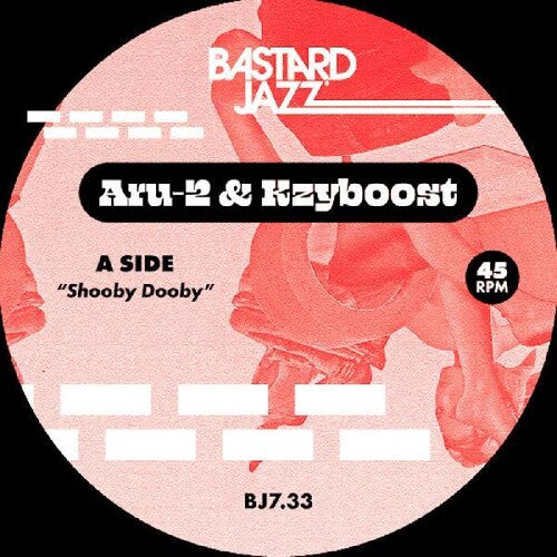 Aru-2 & Kzyboost: Shooby Dooby / Boost Step - 7-INCH SINGLE