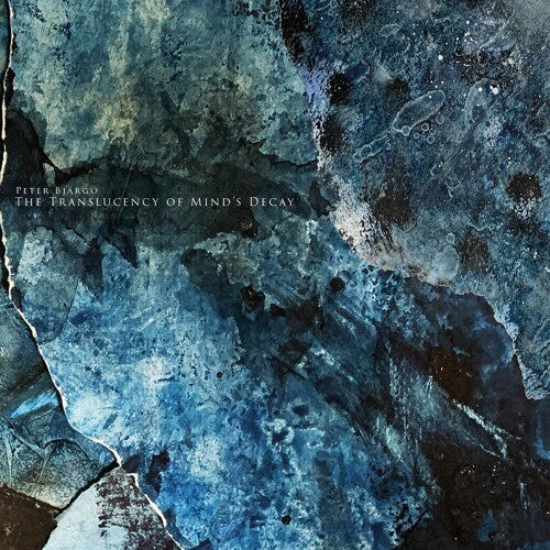 Peter Bjargo: Translucency Of Mind's Decay - COMPACT DISCS