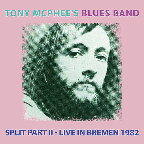 Tony McPhee's Blues Band: Split Part Ii: Live At Bremen 1982 - COMPACT DISCS
