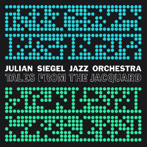 Julian Siegels Jazz Orchestra: Tales From The Jacquard - COMPACT DISCS