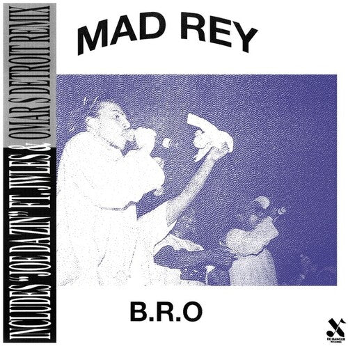 Mad Rey: B.R.O - 12-INCH SINGLE