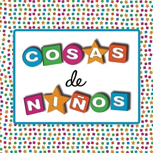 Various Artists: Cosas De Ninos / Various - VINYL LP
