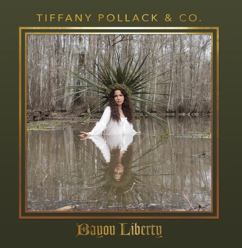 Tiffany Pollack: Bayou Liberty - COMPACT DISCS