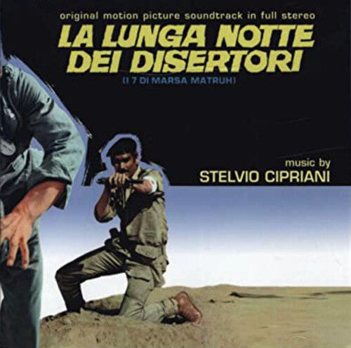 Stelvio Cipriani: La Lunga Notte Dei Disertori - I 7 di Marsa Matruh (Overrun) (Original Motion Picture Soundtrack) - COMPACT DISCS