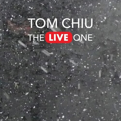 Tom Chiu: The Live One - COMPACT DISCS