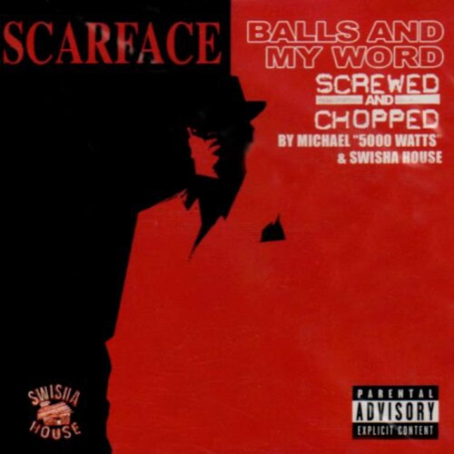 Scarface: Balls & My Word: Screwed & Chopped - COMPACT DISCS