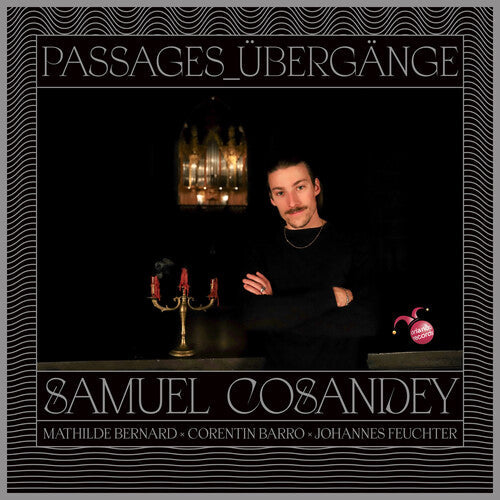 Samuel Cosandey: Passages_ubergange - COMPACT DISCS