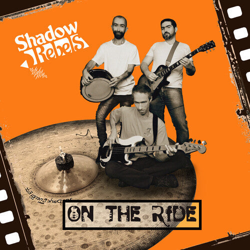 Shadow Rebels: On The Ride - COMPACT DISCS