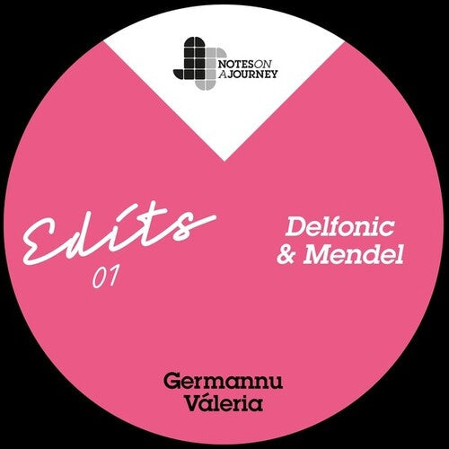 Germannu / Valeria: NOAJ Edits 01 - Mendel & Delfonic - 12-INCH SINGLE