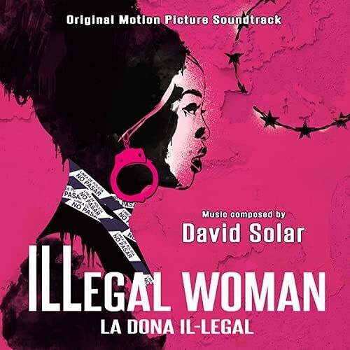 David Solar: Illegal Woman (Original Motion Picture Soundtrack) - COMPACT DISCS
