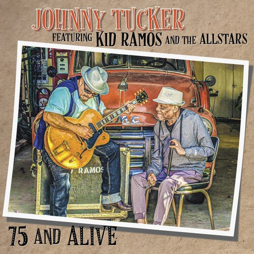 Tucker, Johnny / Kid Ramos & Allstars: 75 & Alive - COMPACT DISCS
