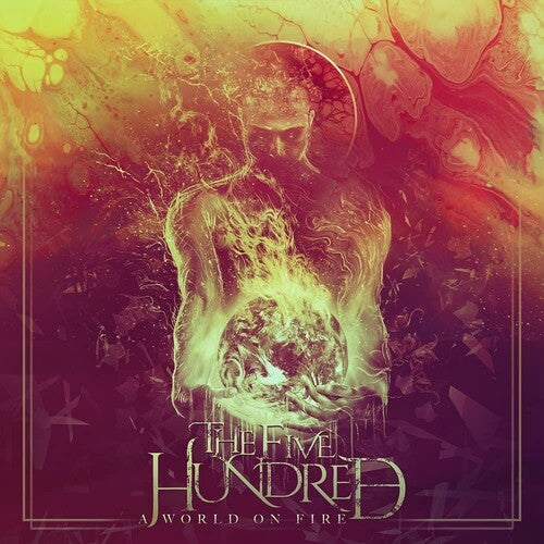 Five Hundred: A World On Fire - COMPACT DISCS