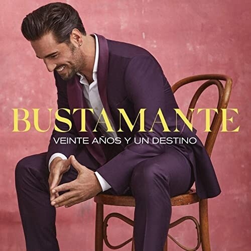 Bustamante: Veinte Anos Y Un Destino - VINYL LP