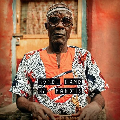 Kondi Band: We Famous - VINYL LP