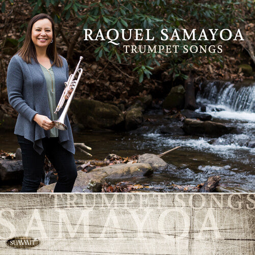 Raquel Samayoa: Trumpet Songs - COMPACT DISCS
