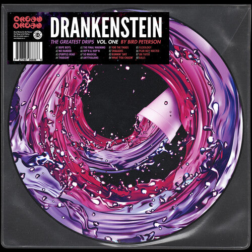 Bird Peterson: Drankenstein: The Greatest Drips Vol. 1 - VINYL LP