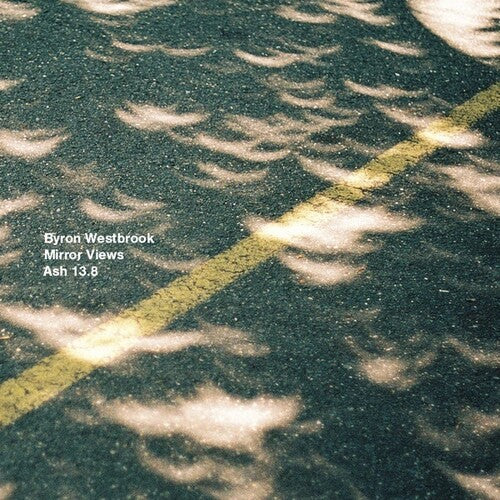 Byron Westbrook: Mirror Views - COMPACT DISCS