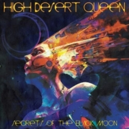 High Desert Queen: Secrets Of The Black Moon - COMPACT DISCS