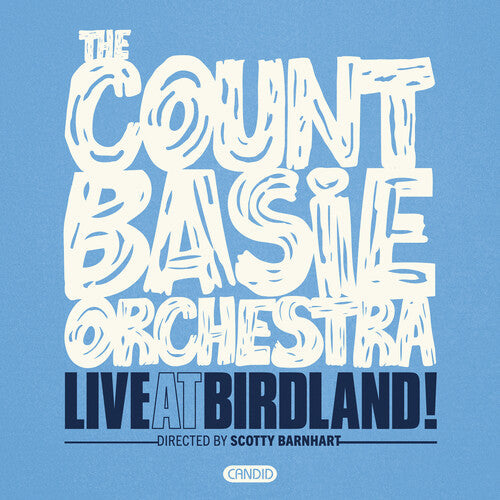 The Count Basie Orchestra: Live At Birdland - COMPACT DISCS