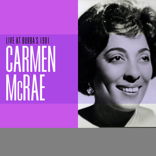 Carmen McRae: Live at Bubba's 1981 - COMPACT DISCS
