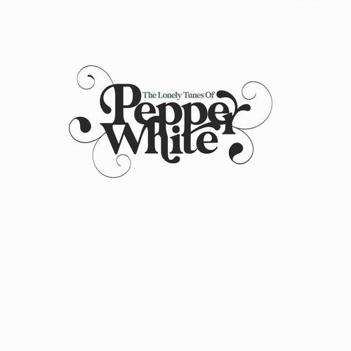 Pepper White: Lonely Tunes Of Pepper White - VINYL LP