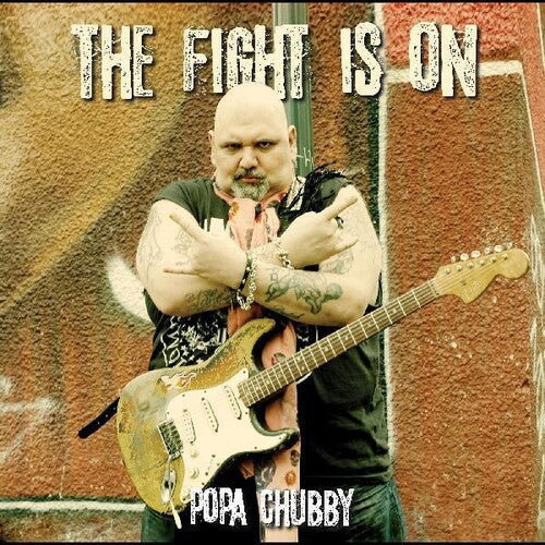 Popa Chubby: The Fight Is On - COMPACT DISCS