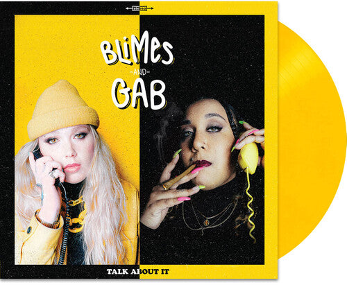 Blimes & Gab: Talk About It - VINYL LP