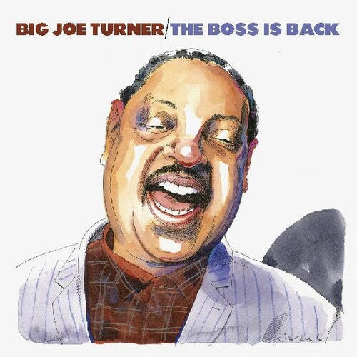 Big Joe Turner: The Boss Is Back - COMPACT DISCS