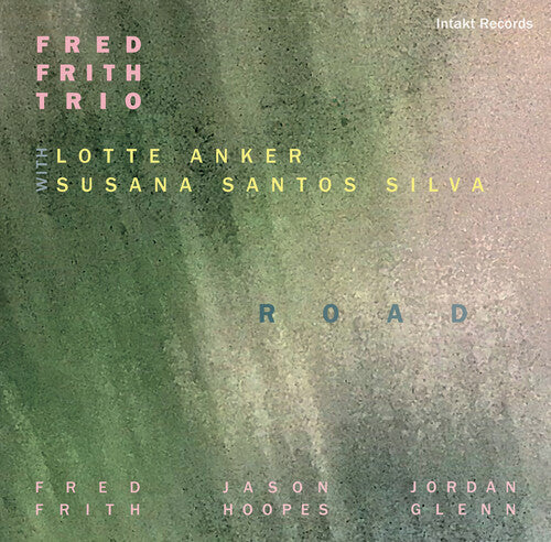 Fred Frith Trio: Road - COMPACT DISCS