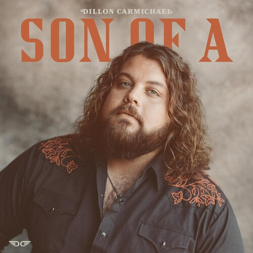 Dillon Carmichael: Son Of A - COMPACT DISCS
