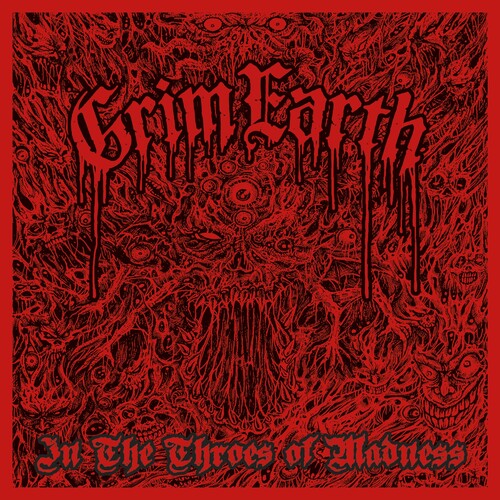 Grim Earth: In The Throes Of Madness - COMPACT DISCS