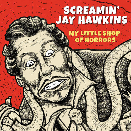 Screamin Jay Hawkins: My Little Shop Of Horrors - COMPACT DISCS