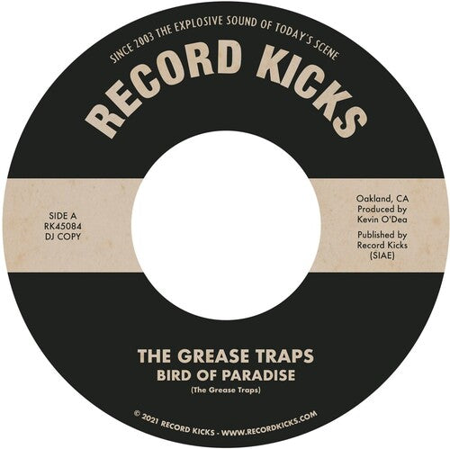 Grease Traps: Bird of Paradise / More & More (and More) - 7-INCH SINGLE