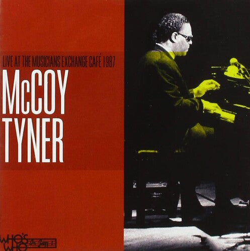 McCoy Tyner: Live at the Musicians Exchange Cafe 1987 - COMPACT DISCS